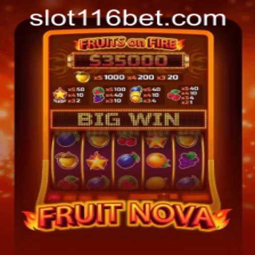 Exploring FruitNova: A Juicy Gaming Adventure | 116bet PH Login